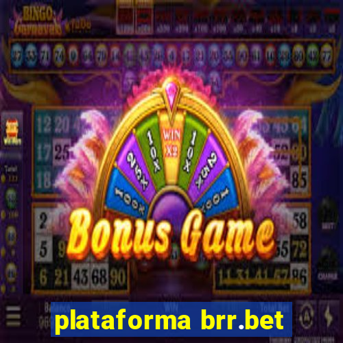 plataforma brr.bet